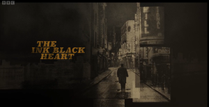 Ink Black Heart BBC Adaptation – Episode 1 Review