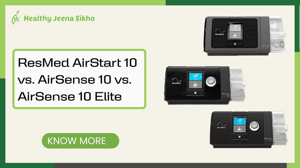 ResMed AirStart 10 vs. AirSense 10 vs. AirSense 10 Elite: A Detailed Comparison