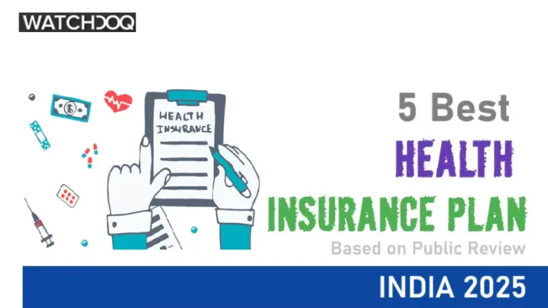 Choosing the Best Health Insurance Plans for 2025 in India: Backed by Public Reviews