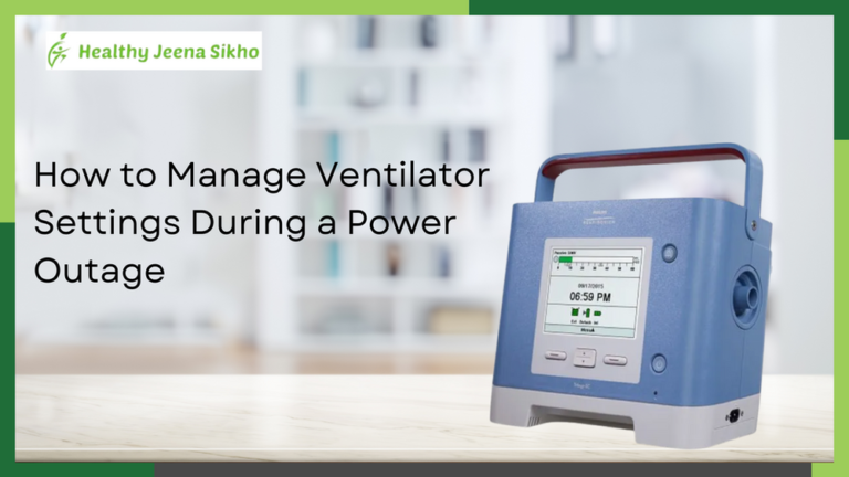 How to Manage Ventilator Settings During a Power Outage