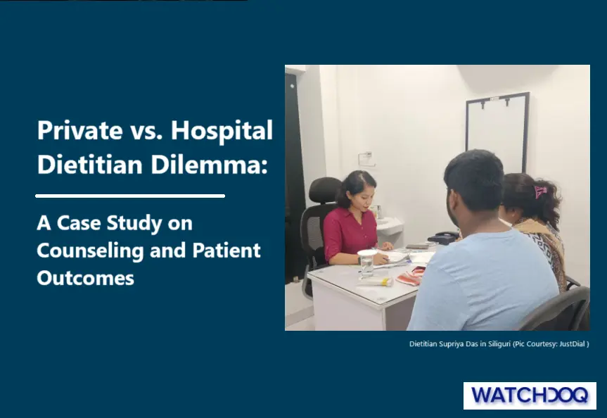 The Private vs Hospital Dietitian Dilemma: A Case Study on Counseling and Patient Outcomes
