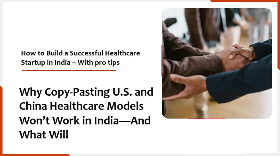 8 Pro Tips for Building a Successful Healthcare Startup in India (2025 Edition)