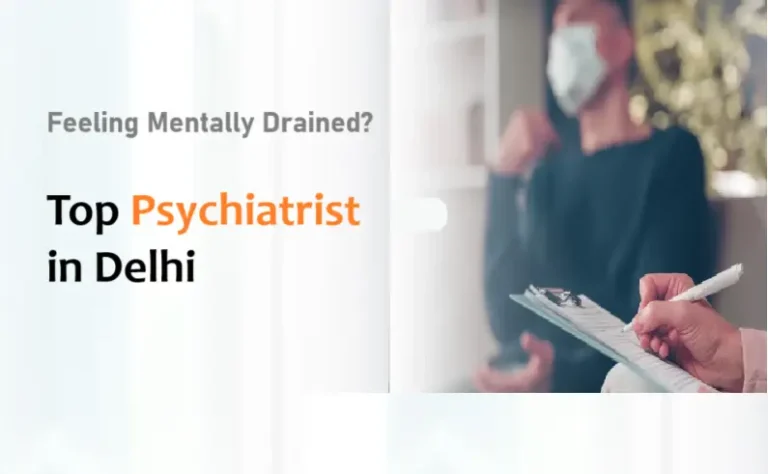 Finding the Best Psychiatrists in Delhi for Emotional Pain – A 2025 Guide