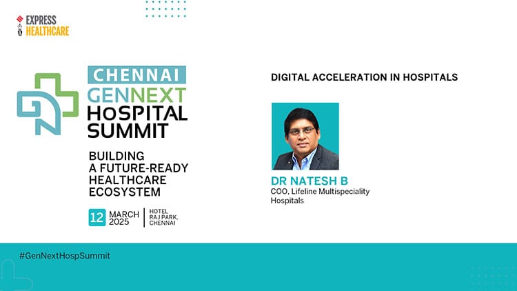 Dr Natesh B, COO, Lifeline Multispeciality Hospitals