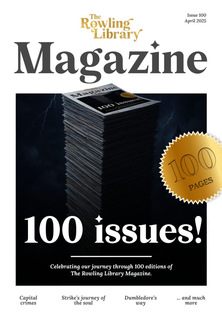 The Rowling Library: Issue #100 Checks In at 100 Pages! A Real Celebration