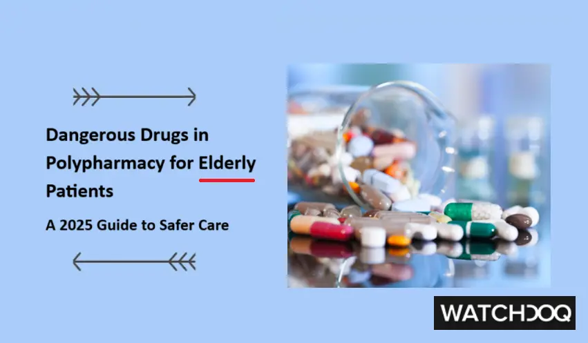 Dangerous Drugs in Polypharmacy for Elderly Patients: A 2025 Guide to Safer Care