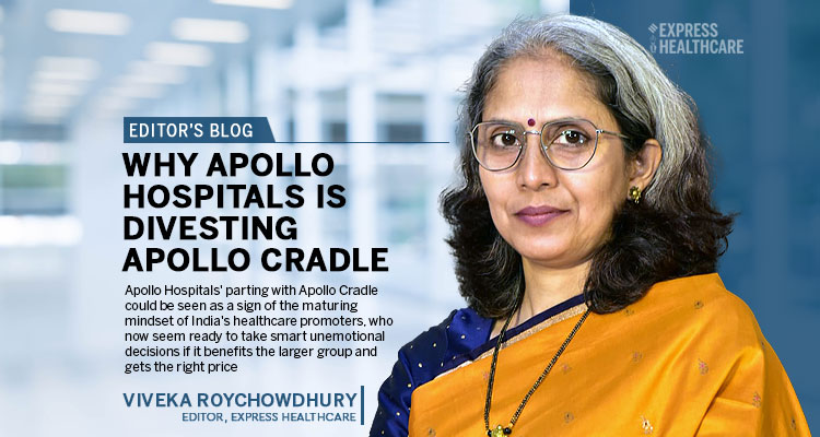 Why Apollo Hospitals is divesting Apollo Cradle