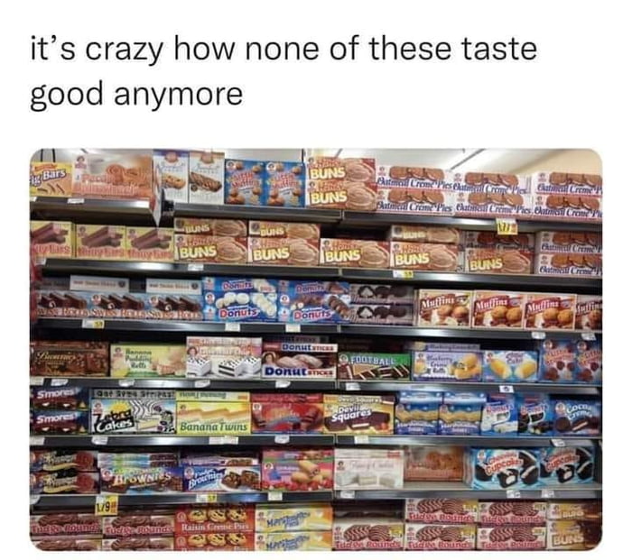 Adult taste buds hit different