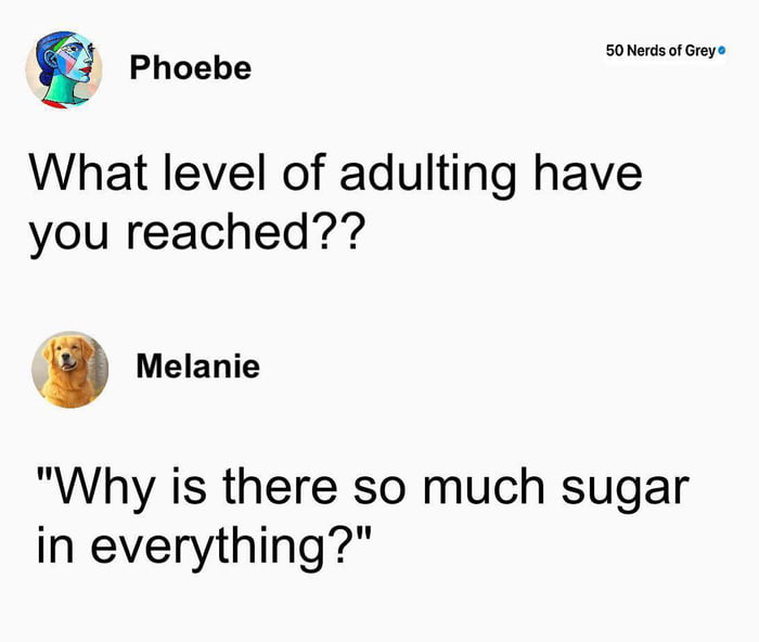 Reaching peak adulting involves questioning ingredient lists.