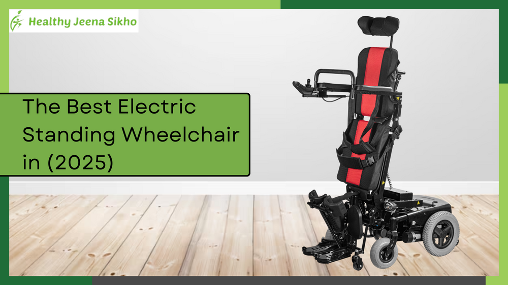 Standing Wheelchairs: Benefits, Features & Best Models for 2025