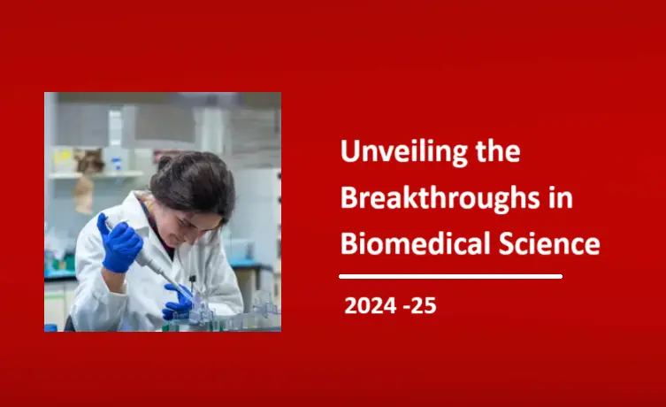 Unveiling the Top 11 Biomedical Breakthroughs of 2024 25: Latest Research and Open Access Insights