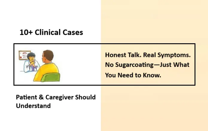 10 Plus Clinical Cases Every Patient and Caregiver Should Understand (Real Insights and Red Flags)