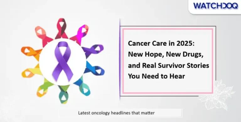 Breakthrough Cancer Treatments and Oncology Headlines That Matter in 2025