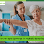 Home Physiotherapy Services in Mohali: Benefits & Process