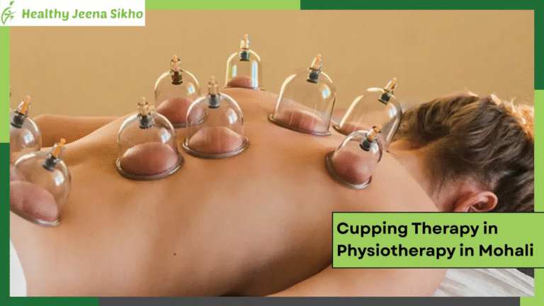 Cupping Therapy in Physiotherapy in Mohali